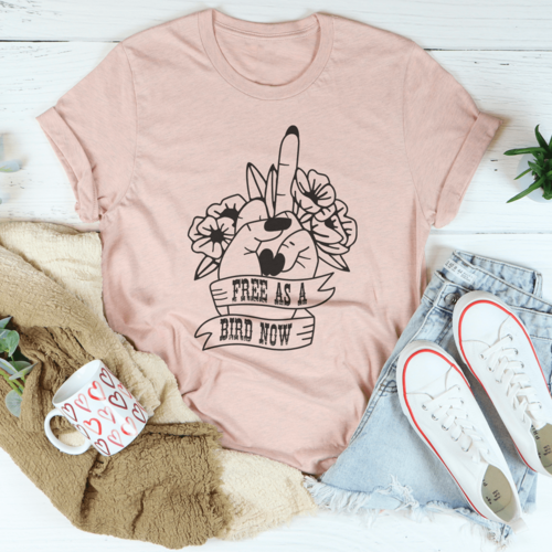 Free As A Bird Now Tee